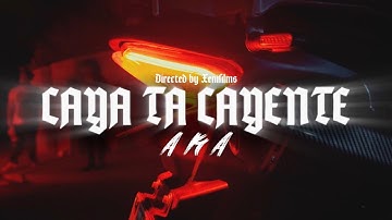 AKA - Caya Ta Cayente (Official Music Video)