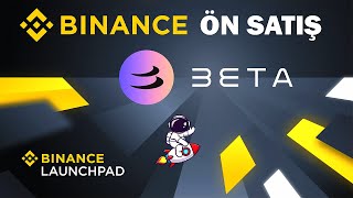 Binance Launchpad Beta Finance - Binance Ön Satış Nasıl Yapılır?