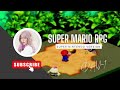 Gaming milkitty playing super mario rpg super nintendo day1