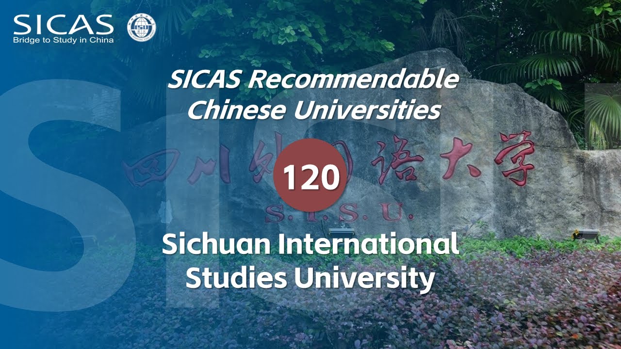 Sichuan International Studies University--SICAS Recommended ...