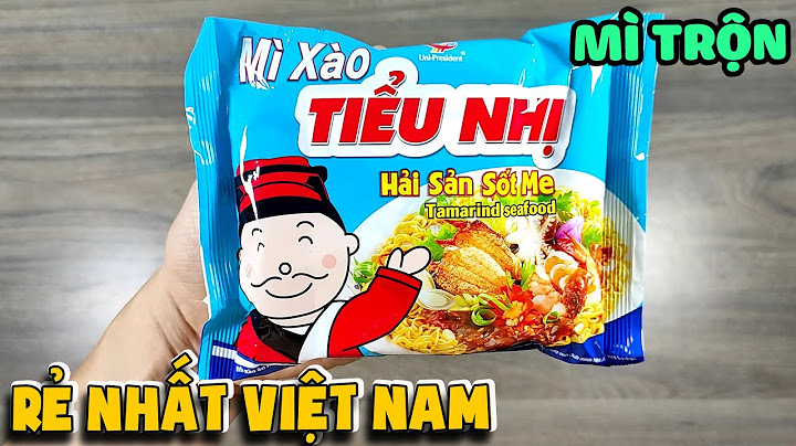 Mì xào tiểu nhị của công ty nào năm 2024