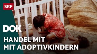 Illegal adoptiert - Der Handel mit Adoptivkindern aus Sri Lanka und dem Libanon | Doku | SRF Dok