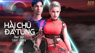 Hai Chữ Đã Từng (Ciray x Dj Mi-A) - Như Việt | Nhạc Trẻ Remix Bass Cực Căng