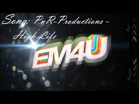 PnR-Productions - High Life