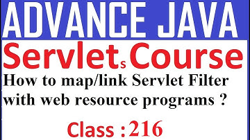 216 Linking / mapping Servlet Filter with our Servlet web resource programs | Java Servlet Tutorial