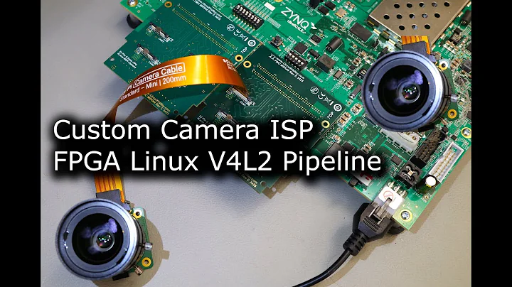 How to Make Camera ISP Pipeline on FPGA, Xilinx Zynq Ultrascale+ ARM FPGA with Linux V4L2 Pipeline