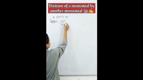 Division of a monomial by another monomial | Factorisation | Class-8th | Maths