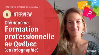 🇨🇦  Interview de Clémentine, partie au Québec faire une formation professionnelle en infographie