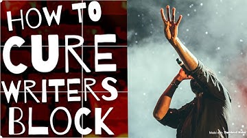 How to cure writers block and finish your songs