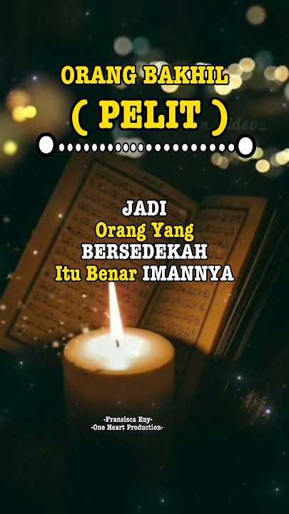 Orang Bakhil (Pelit) Tidak Akan Masuk Surga, Walaupun Dia Rajin Ibadah..