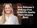 Amy Schumer’s Makeup-Free SKIMS Pic Sparks Post-Divorce Buzz
