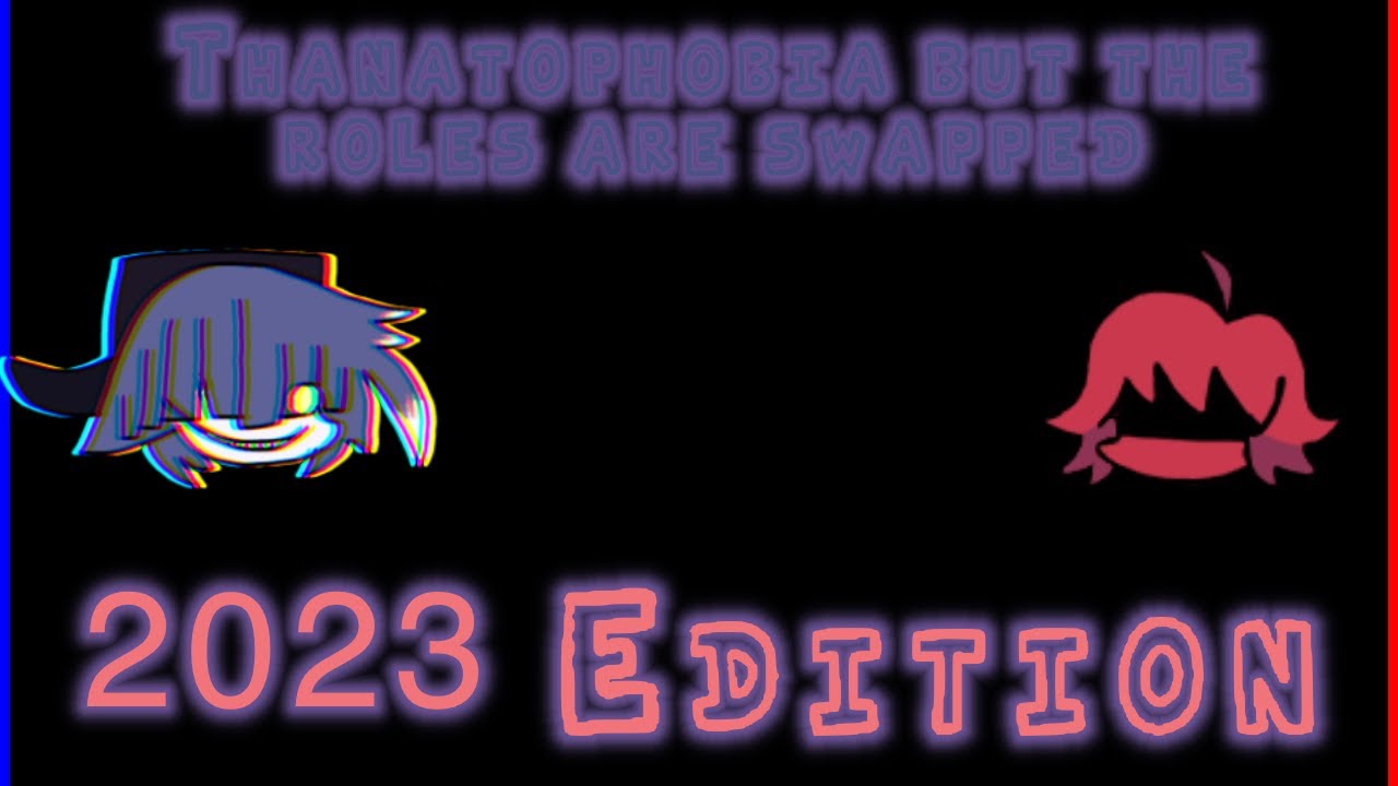 Thanatophobia but the roles are swapped (2023 Edition) (FNF Blueballs Incident Cover)