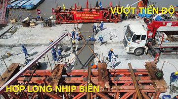 Cầu Rạch Miễu 2 mới nhất: Cận cảnh bơm bê tông hợp long nhịp biên P20-21