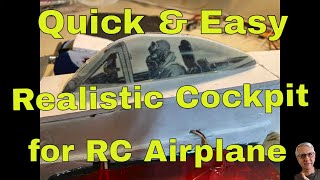 Quick and Easy Realistic Cockpit for RC Model Airplane