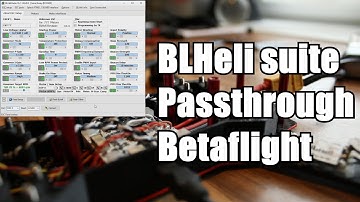 How To Flash/Program BLHeli ESC with Betaflight Passthrough