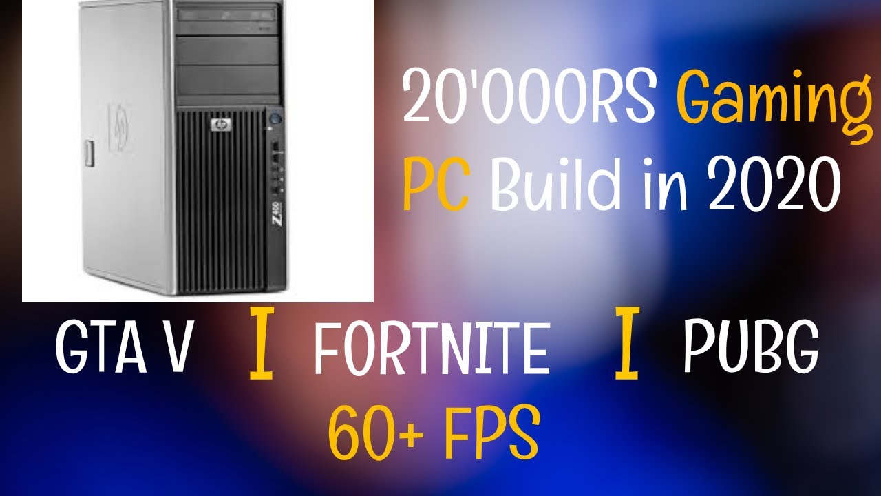 20,000 budget gaming PC build for GTA 5 in 2020 - YouTube