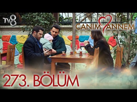 Canım Annem 273. Bölüm \