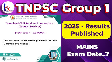 TNPSC Group 1 Prelims Result 2025 | Mains Exam Date, Centre & Application Details