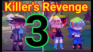 Killer's Revenge - Part 3 | KillerMare Angst | NightKiller | KillerCross | Passive Nightmare