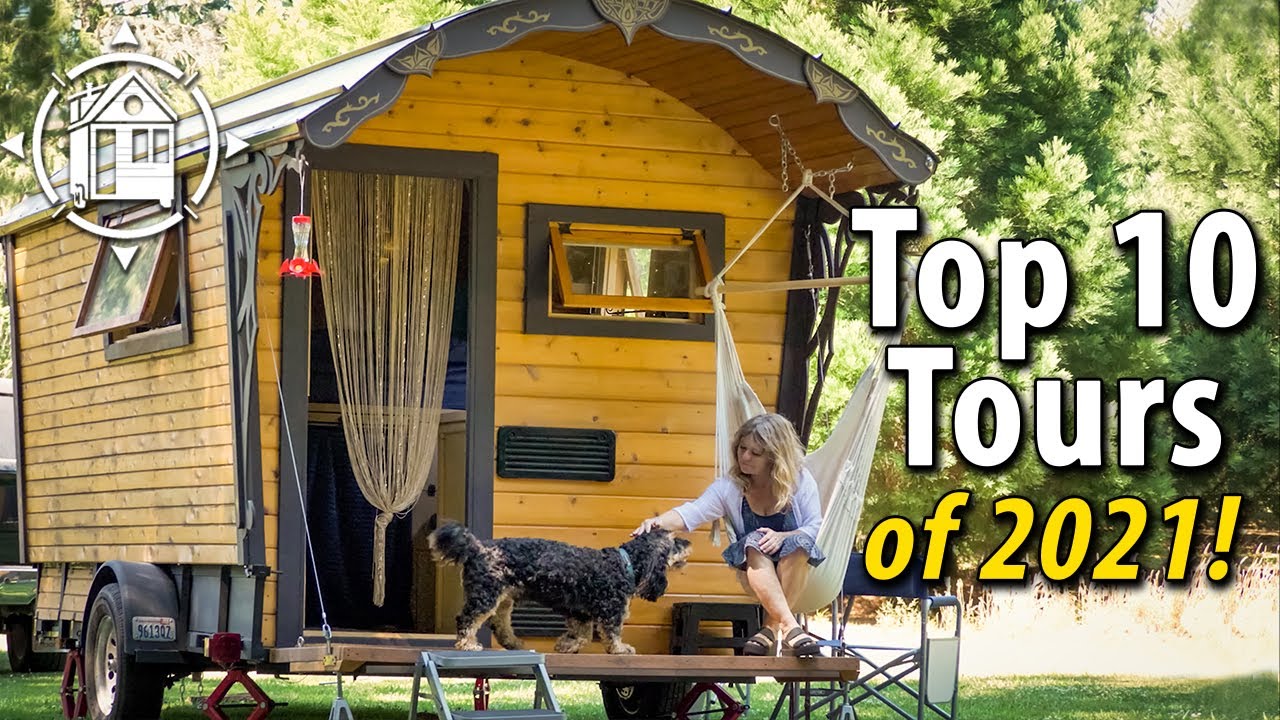 Top 10 Tiny Home Tours \u0026 Unique Home Tours from 2021! - YouTube