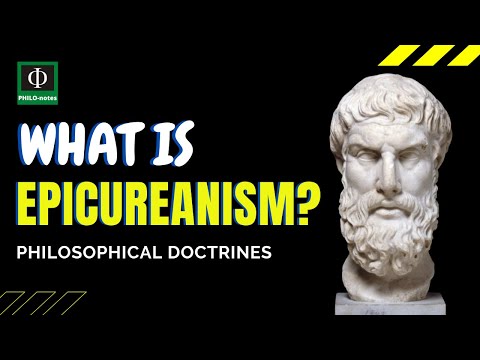 Video: Ce este epicureismul în filosofia educației?