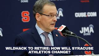 John Wildhack set to retire: How will Syracuse Athletics change under new leadership?