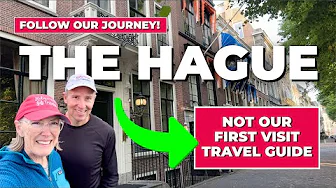 The Hague (Den Haag) Netherlands Travel Guide | 1st Stop on Our European Train Journey