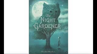 Tukang Kebun Malam; Baca dengan Keras