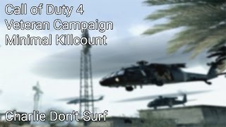 COD4 SP Veteran Minimal Killcount - Charlie Dont Surf