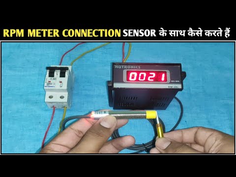 Rpm Meter Connection with Proximity Sensor! Rpm Meter Connection and Working  @SN TECHNICAL