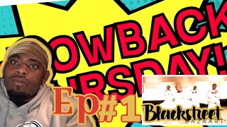 *TBT*blackstreet (Don’t leave Me ) Reaction