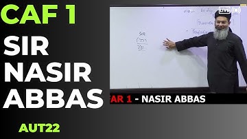 Lecture no 110 B    CAF 1   FAR 1   Sir Nasir Abbas