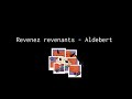 Revenez revenants  aldebert