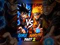 Naruto vs Goku Part 2😱| Six Paths Naruto vs Super Saiyan 2 Goku #goku #naruto #youtubeshorts #shorts