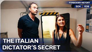 Inside Mussolini s Secret Bunker And His Final Hours Forbidden History Season 4 Episode 6