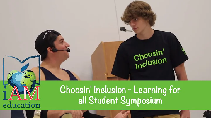 Choosin' Inclusion - Learning for all Student Symposium