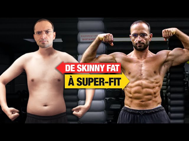 Skinny FAT : la SOLUTION DÉFINITIVE pour un Corps Super FIT