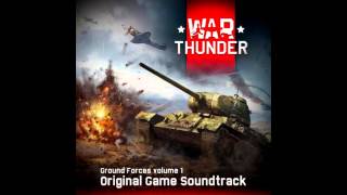 Video thumbnail of "War Thunder Ground Forces Soundtrack Vol.1 - Perpetuum Mobile Pt.  2"