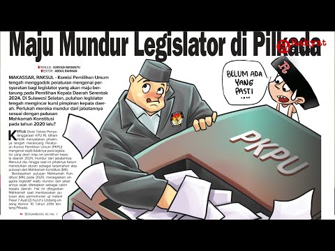 Maju Mundur Legislator di Pilkada | Headline News