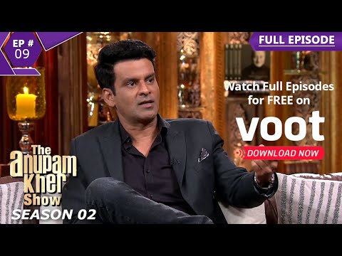 The Anupam Kher Show | द अनुपम खेर शो | Episode 9 | Manoj Bajpai And Tabu