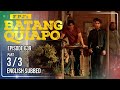 FPJ's Batang Quiapo Full Episode 639 - Part 3/3 | Eng Sub