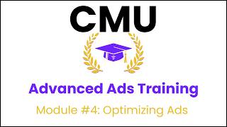 ADVANCED ADS TRAINING - Module #4 Optimizing Ads (How To Optimize Your Facebook Ads)