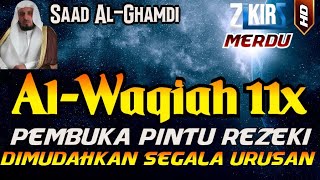 Download Lagu Surat Al WAQIAH 11x, dengarkan hutang lunas, Rezeki datang dari berbagai arah, Bacaan Al Quran Merdu MP3 Download Lagu Surat Al WAQIAH 11x, dengarkan hutang lunas, Rezeki datang dari berbagai arah, Bacaan Al Quran Merdu MP3