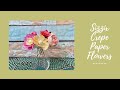 Sizzix new Crepe papers and floral die collection