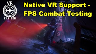 Native VR Citizen - FPS Testing @Chachi_Sanchez