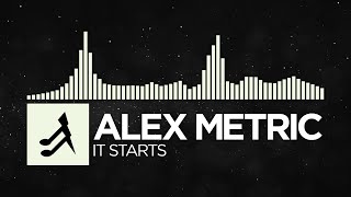 [Rock] - Alex Metric - It Starts [It Starts EP]