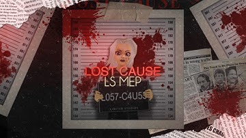 [LS] LOST CAUSE - FULL SSO MEP
