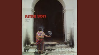 Miniatura de vídeo de "Altar Boys - World Burning"