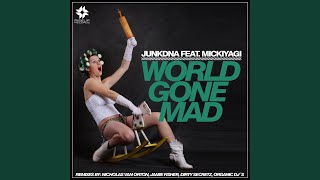 World Gone Mad (Organic DJs Remix)