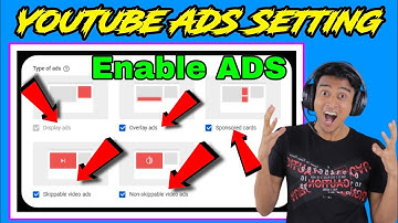 YouTube ADS Setting after Recently Monetize YouTube Channel | Complete ADS Setting Process